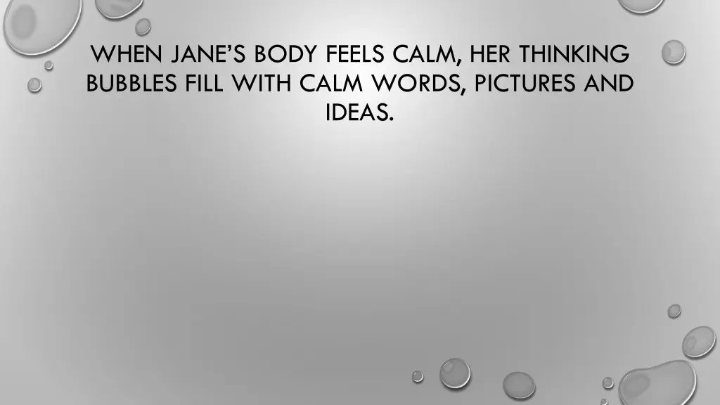 when jane s body feels calm her thinking bubbles
