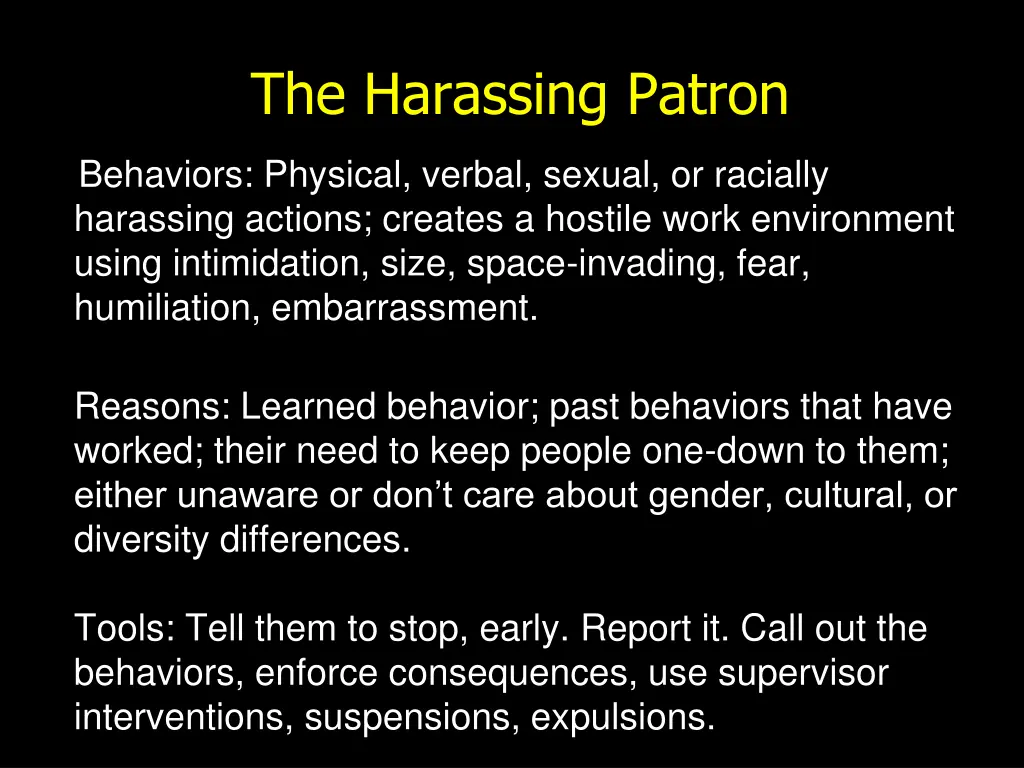 the harassing patron