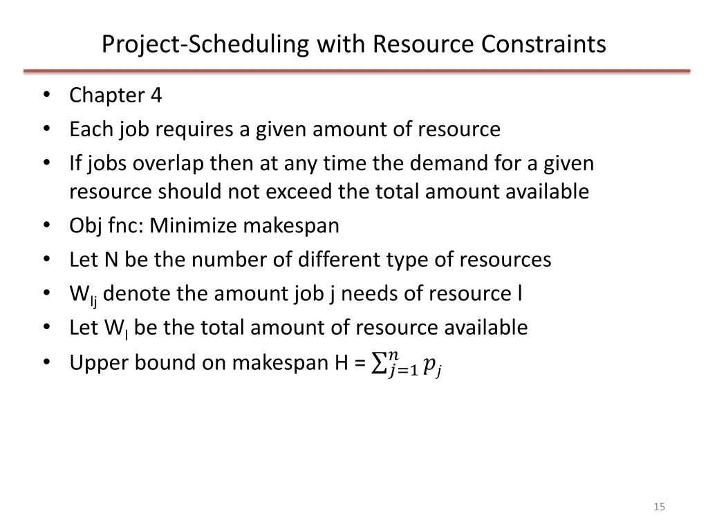 project scheduling with resource constraints