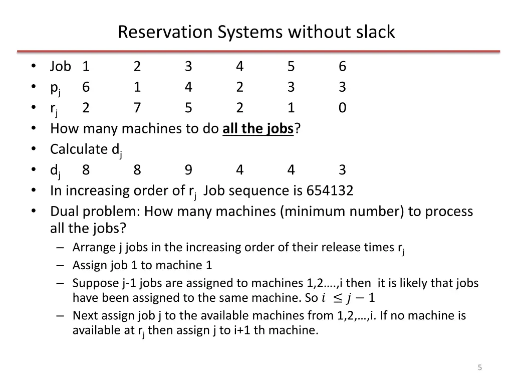 reservation systems without slack 2
