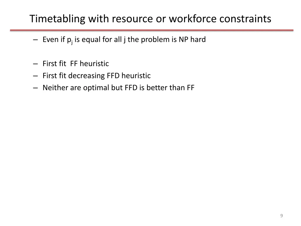 timetabling with resource or workforce constraints 1