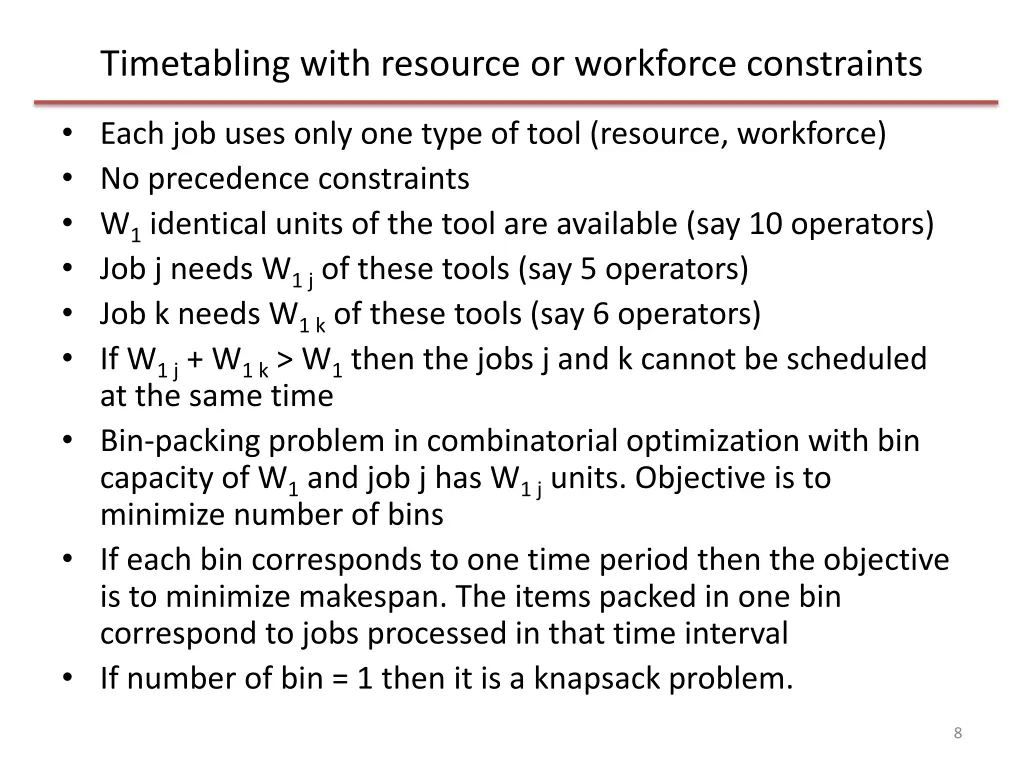 timetabling with resource or workforce constraints
