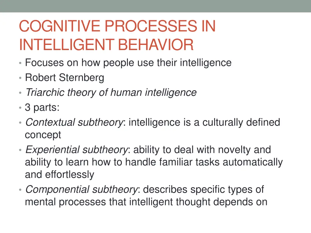 cognitive processes in intelligent behavior