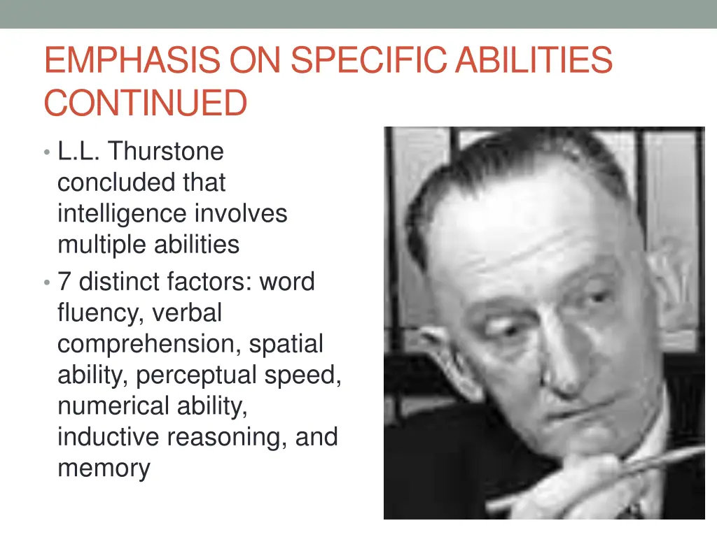 emphasis on specific abilities continued