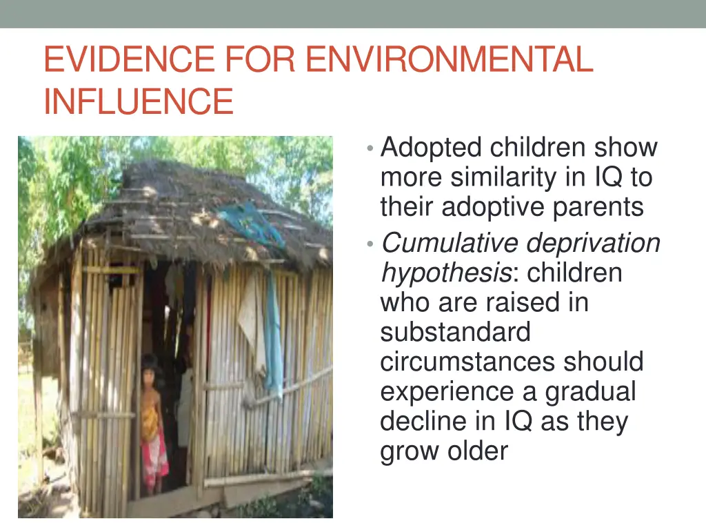 evidence for environmental influence