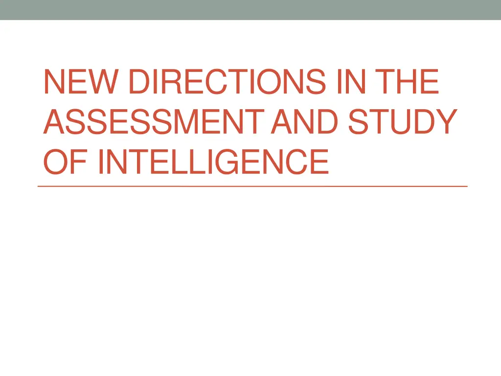 new directions in the assessment and study