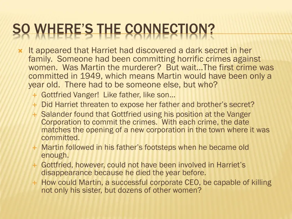 so where s the connection