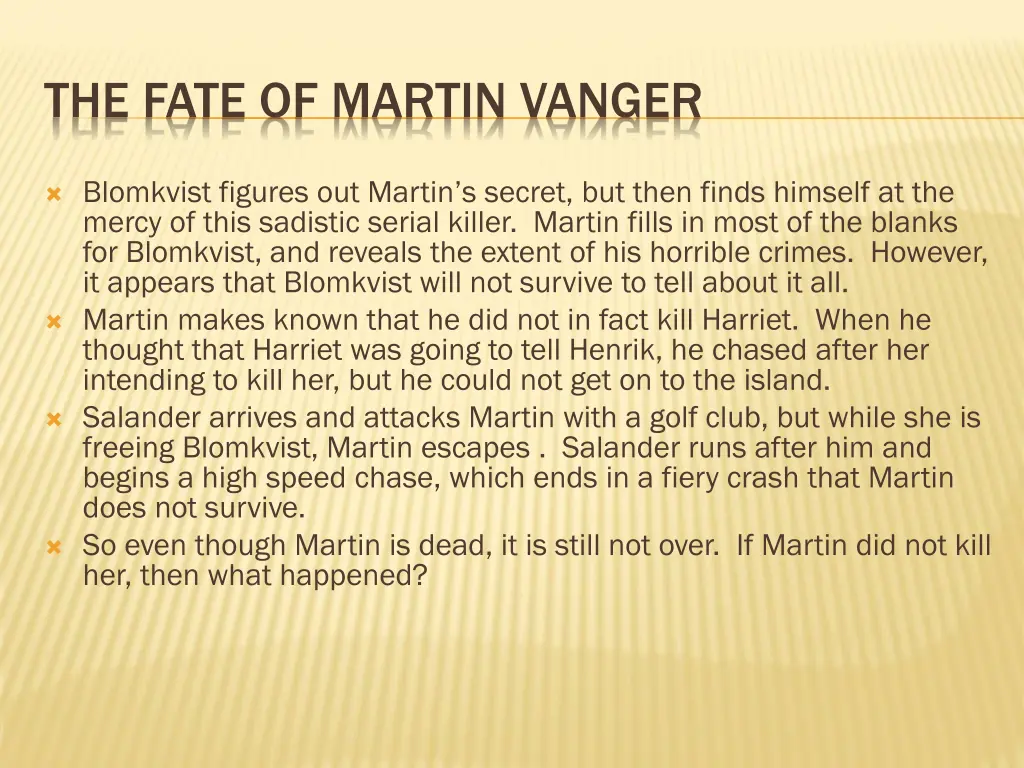 the fate of martin vanger