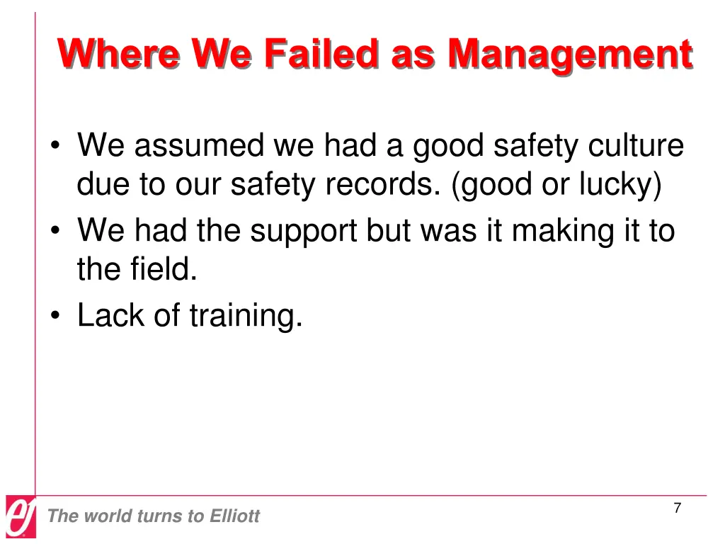 where we failed as management