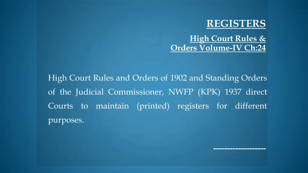 registers high court rules orders volume iv ch 24