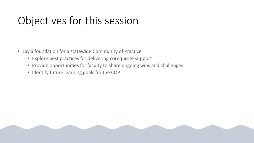 objectives for this session