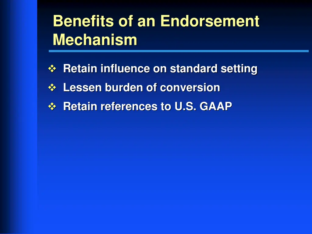 benefits of an endorsement mechanism