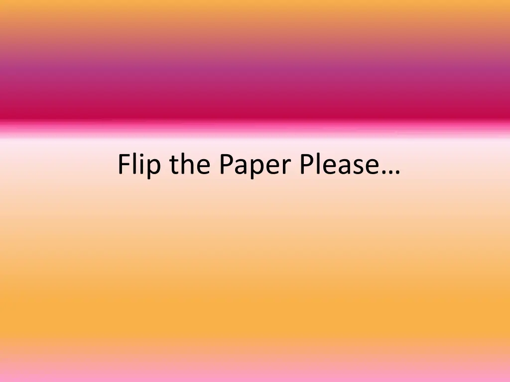 flip the paper please