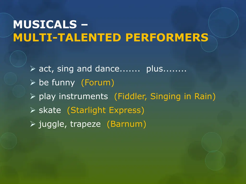 musicals multi talented performers