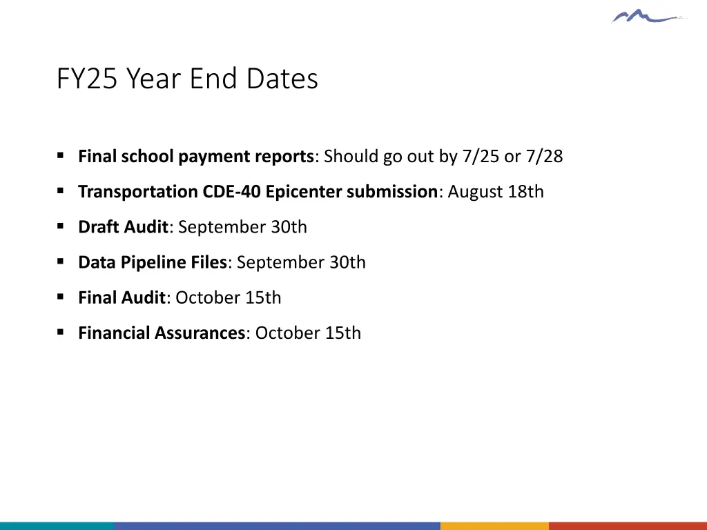fy25 year end dates