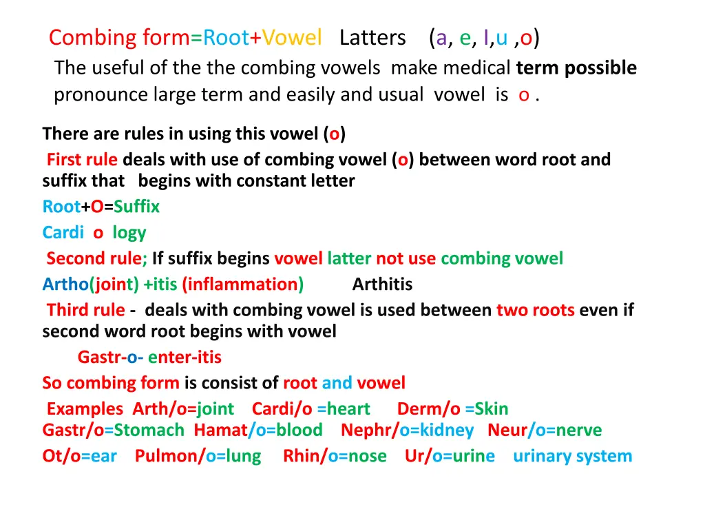 combing form root vowel latters