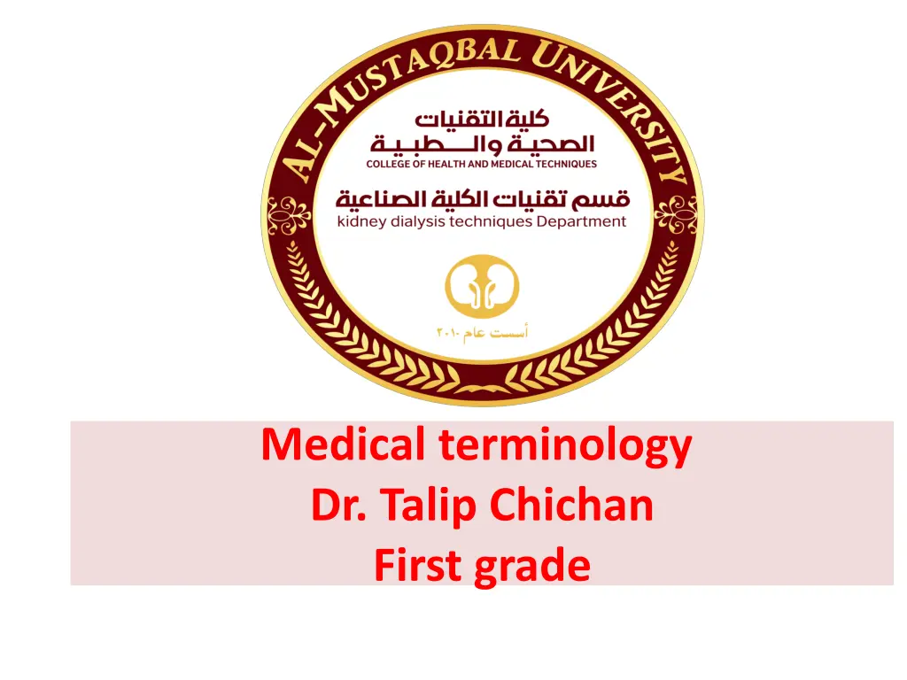 medical terminology dr talip chichan first grade