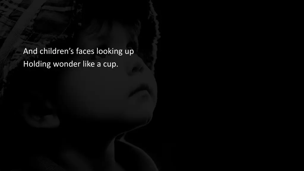 and children s faces looking up holding wonder