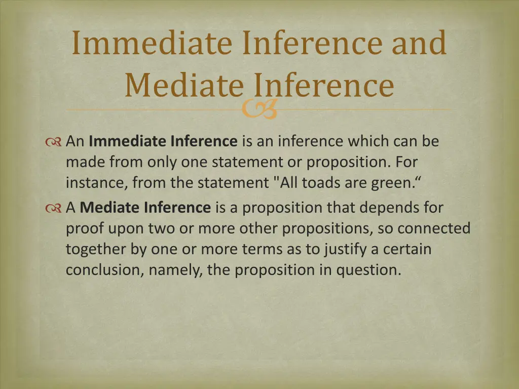 immediate inference and mediate inference