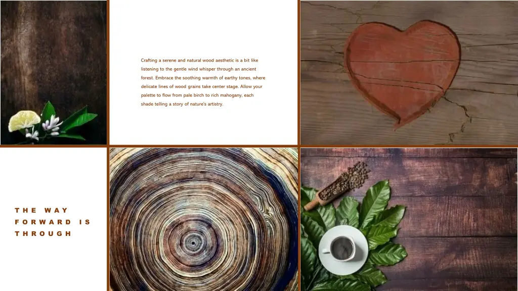 crafting a serene and natural wood aesthetic