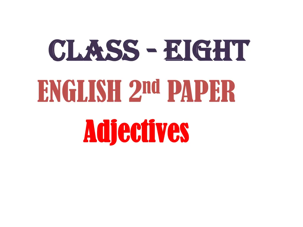 class class eight english 2 nd paper adjectives
