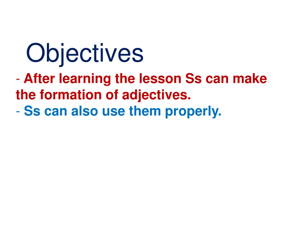 objectives