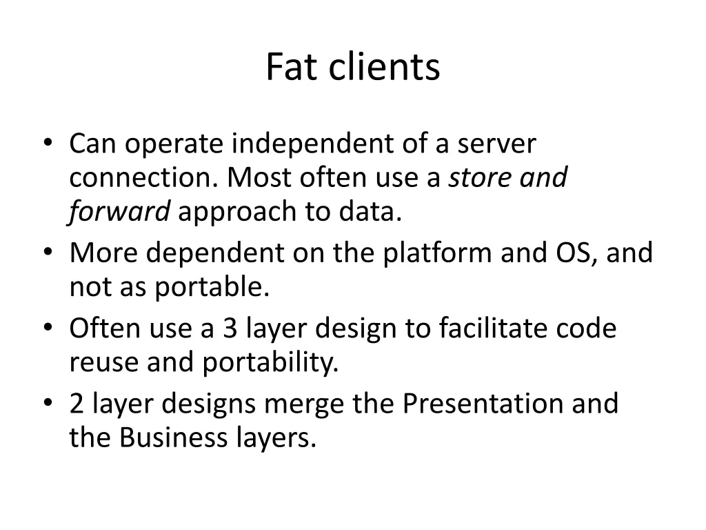 fat clients