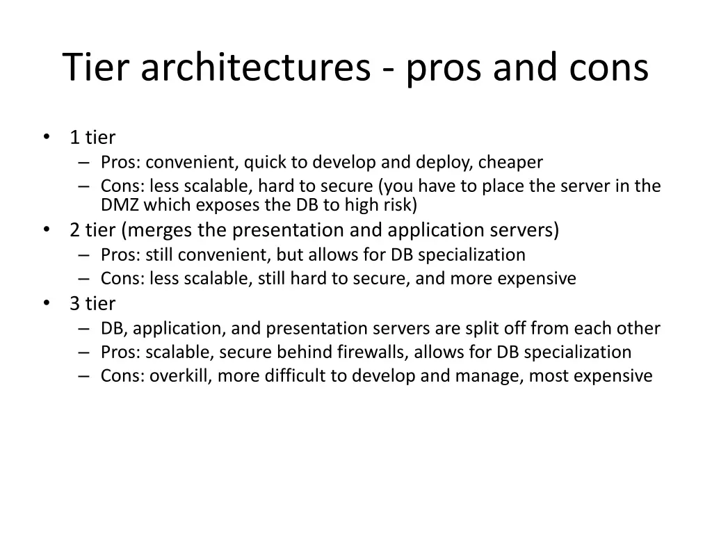 tier architectures pros and cons
