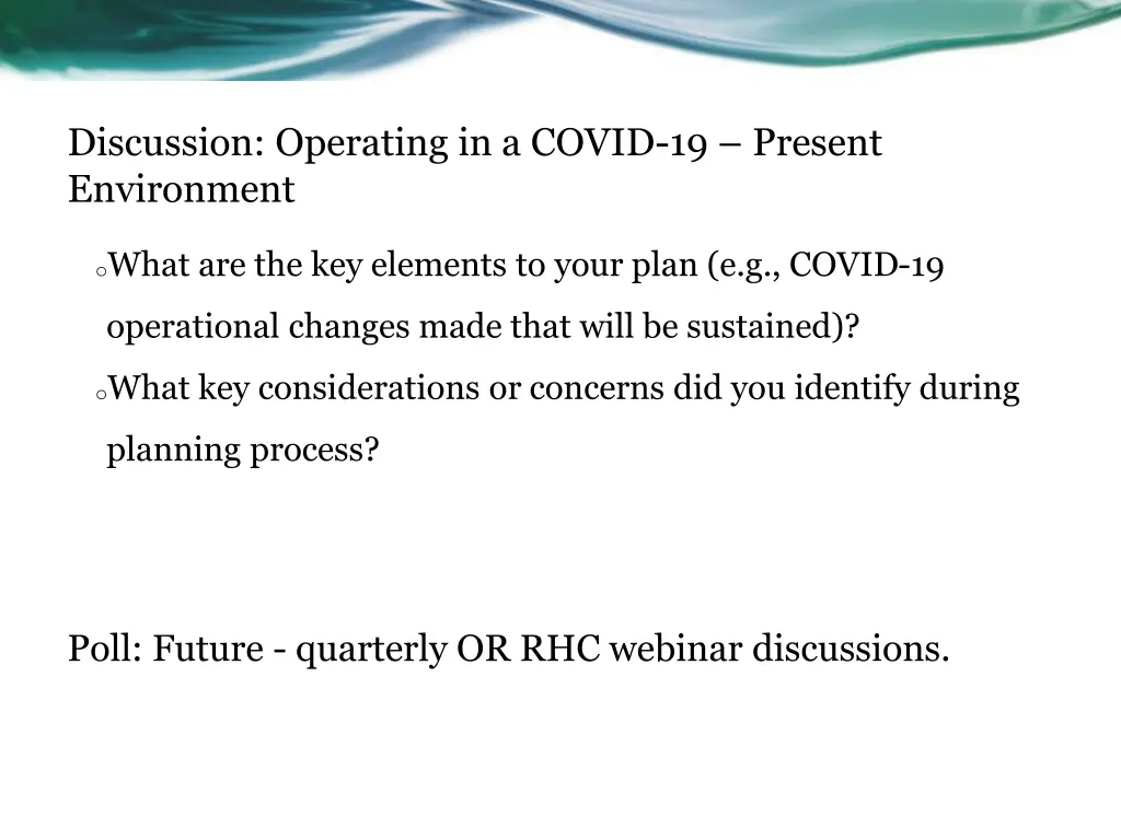 discussion operating in a covid 19 present