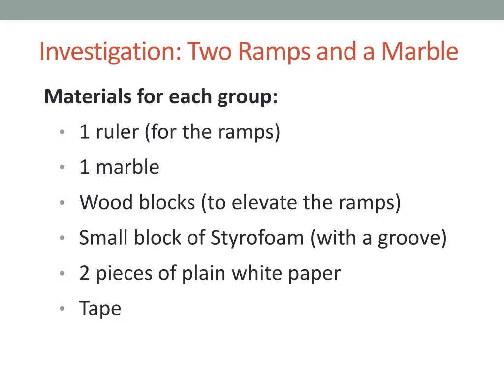 investigation two ramps and a marble 1