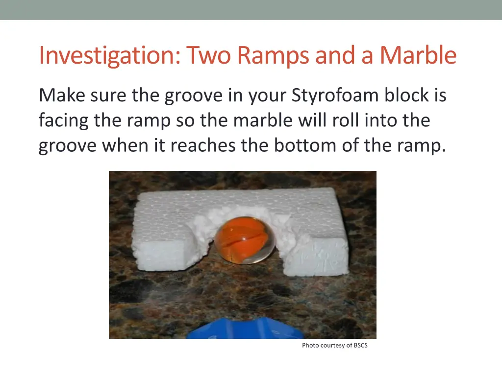 investigation two ramps and a marble 3