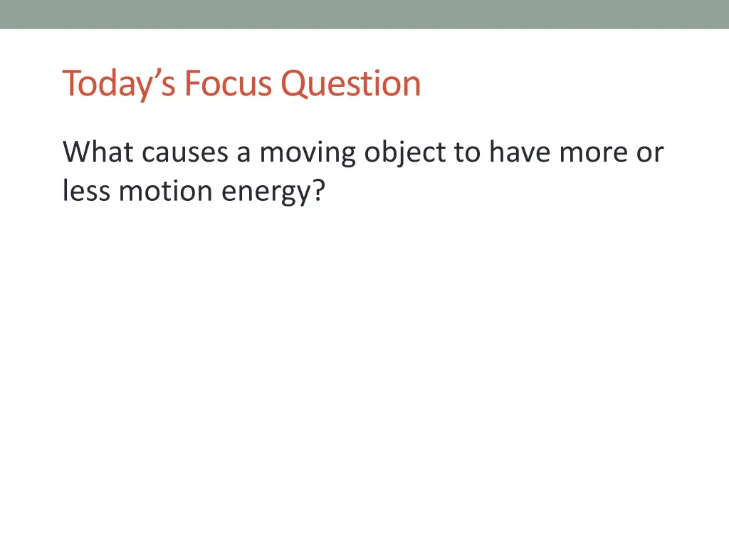 today s focus question