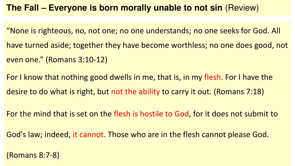 the fall everyone is born morally unable
