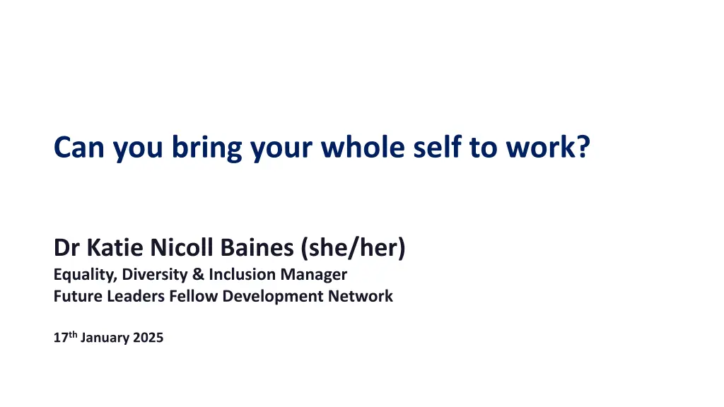 can you bring your whole self to work