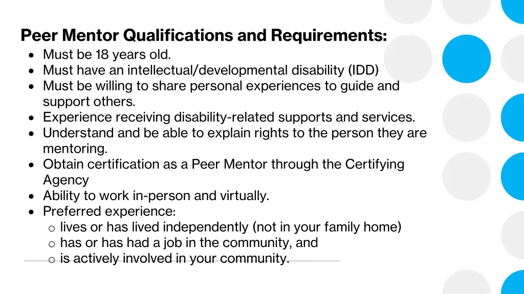 peer mentor qualifications and requirements must