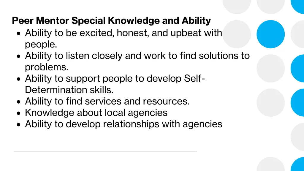 peer mentor special knowledge and ability ability