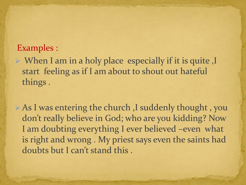 examples when i am in a holy place especially