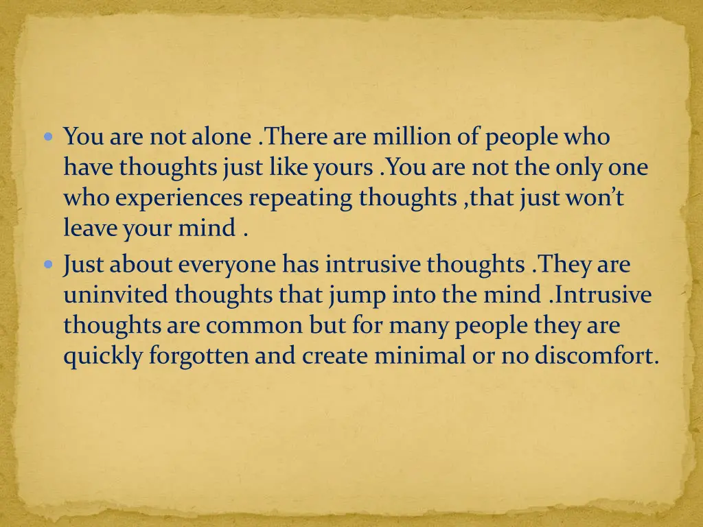 you are not alone there are million of people