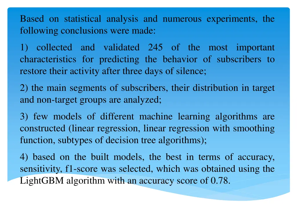 based on statistical analysis and numerous