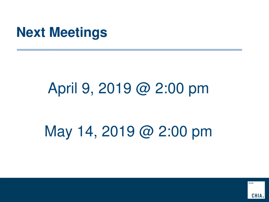 next meetings