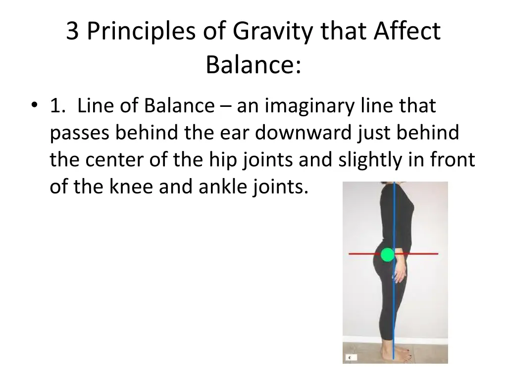 3 principles of gravity that affect balance