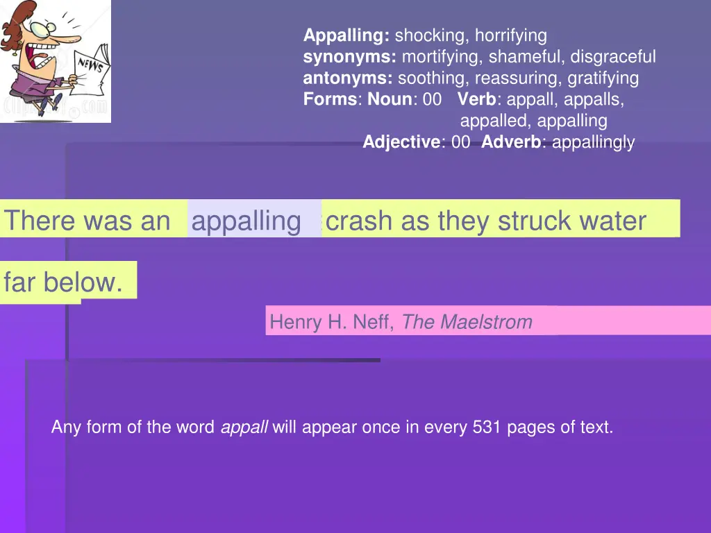 appalling shocking horrifying synonyms mortifying