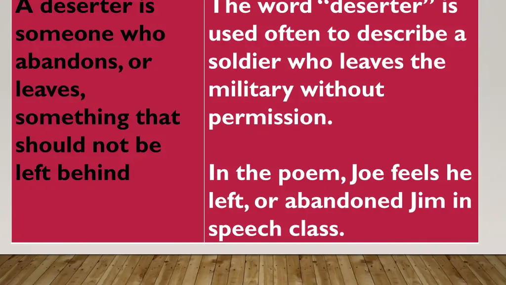 a deserter is someone who abandons or leaves