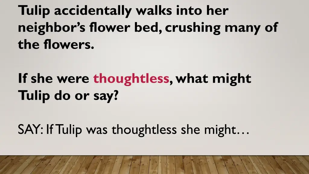 tulip accidentally walks into her neighbor 1