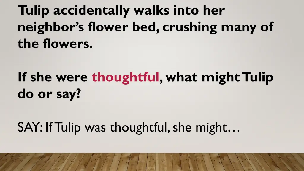 tulip accidentally walks into her neighbor