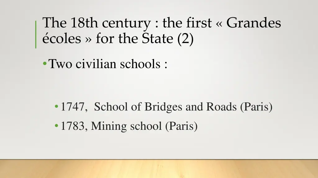 the 18th century the first grandes coles 1