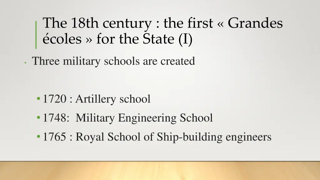 the 18th century the first grandes coles