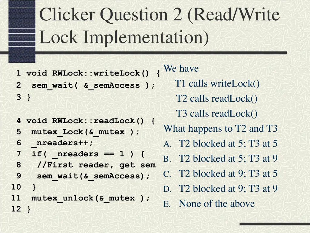clicker question 2 read write lock implementation