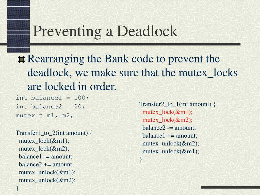 preventing a deadlock