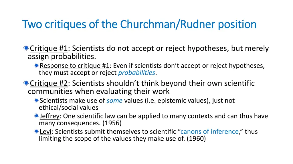 two critiques of the churchman rudner position